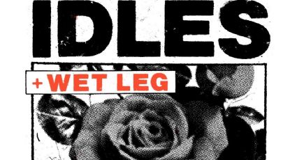 IDLES y Wet Leg anuncian conciertos en la CDMX: FECHAS, PRECIOS de BOLETOS y más