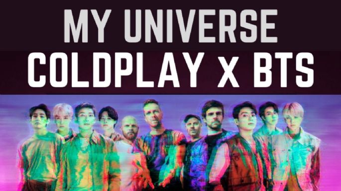 Coldplay y BTS - 'My Universe': LETRA, PRONUNCIACIÓN y TRADUCCIÓN en ESPAÑOL