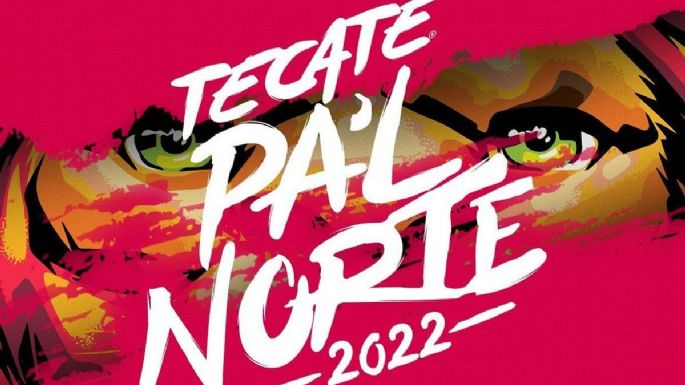 Tecate Pa'l Norte 2022: Conoce el cartel por días y los horarios del festival